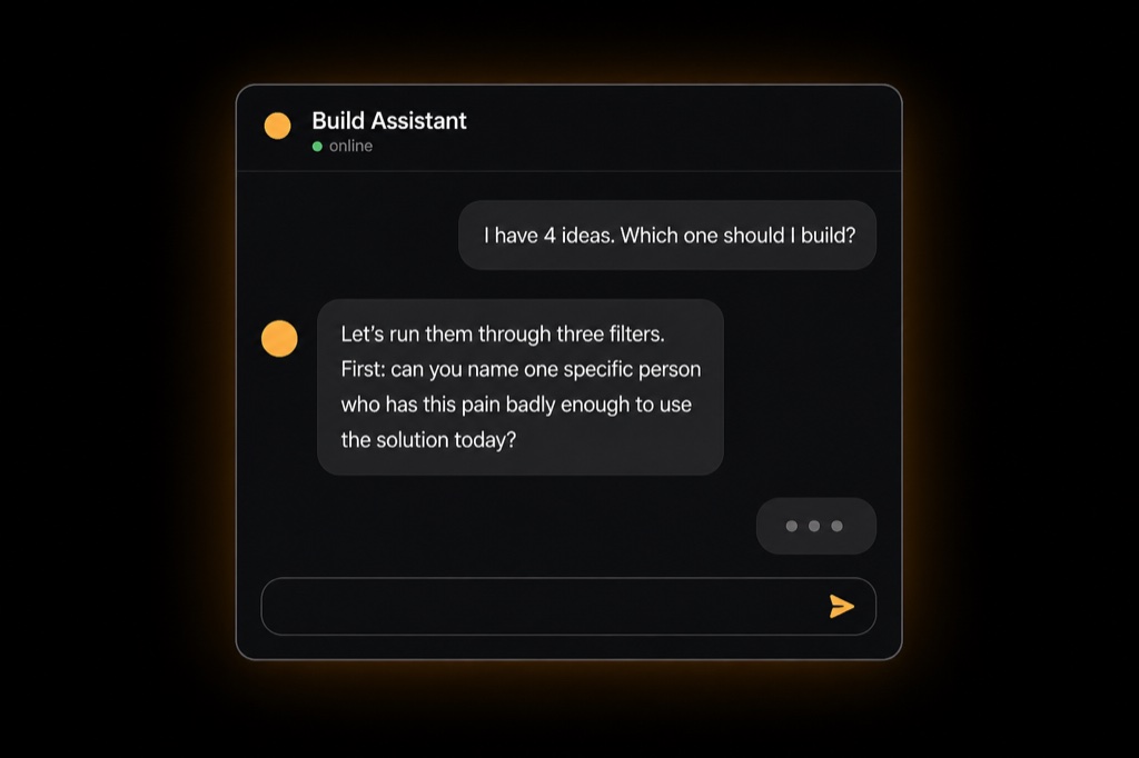 Mockup of the Build Assistant GPT chat interface in dark mode, showing a sample conversation about choosing a product idea.